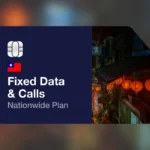 eSIM Taiwan Fixed Data & Calls